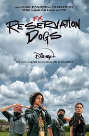 Voir Reservation Dogs saison 3 streaming - SerieStream.org